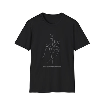 Keep Something Alive T-Shirt Black